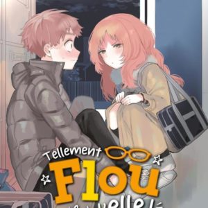 TELLEMENT FLOU D'ELLE ! T03