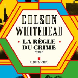 LA REGLE DU CRIME