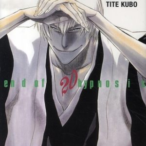 BLEACH - TOME 20 - END OF HYPNOSIS