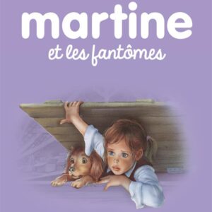 MARTINE - T55 - MARTINE ET LES FANTOMES