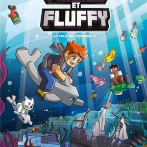 FRIGIEL ET FLUFFY T13 - LA FAILLE DES PROFONDEURS