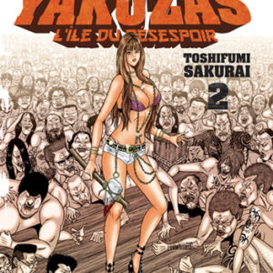 LADYBOY VS YAKUZAS, L'ILE DU DESESPOIR - TOME 2 - VOL02