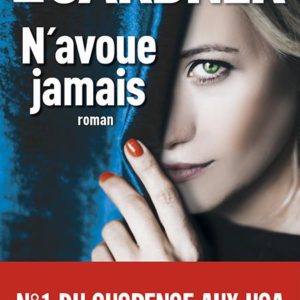 N'AVOUE JAMAIS