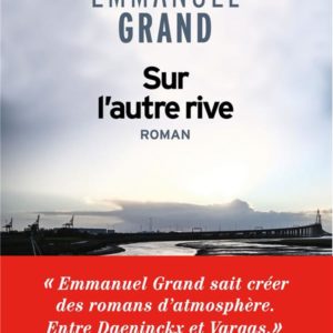 SUR L'AUTRE RIVE