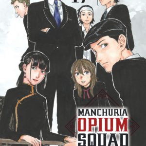 MANCHURIA OPIUM SQUAD - TOME 17