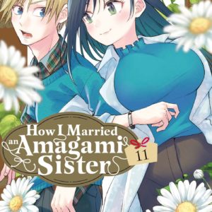 HOW I MARRIED AN AMAGAMI SISTER T11