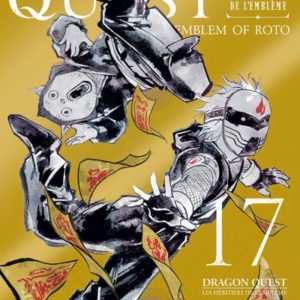 MANGA/DRAGON QUEST - DRAGON QUEST - LES HERITIERS DE L'EMBLEME T17 - VOL17