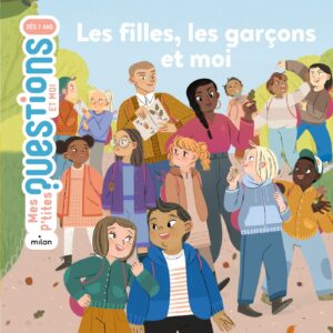 LES FILLES, LES GARCONS ET MOI