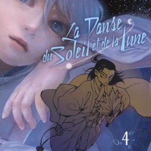 LA DANSE DU SOLEIL ET DE LA LUNE T04
