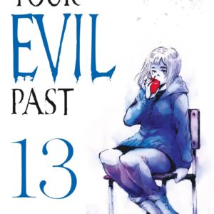 YOUR EVIL PAST T13