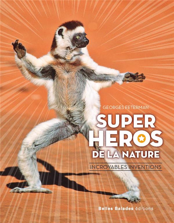 SUPER HEROS DE LA NATURE