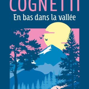 EN BAS DANS LA VALLEE