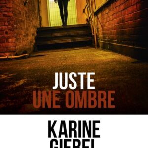 JUSTE UNE OMBRE