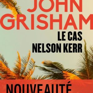 LE CAS NELSON KERR