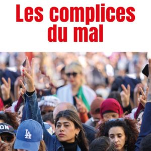 LES COMPLICES DU MAL