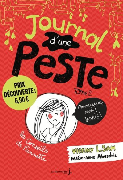 JOURNAL D'UNE PESTE, TOME 2 - AMOUREUSE, MOI ? JAMAIS ! PRIX DECOUVERTE