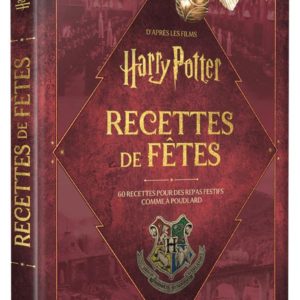HARRY POTTER - RECETTES DE FETES