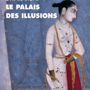 LE PALAIS DES ILLUSIONS