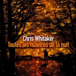 TOUTES LES NUANCES DE LA NUIT
