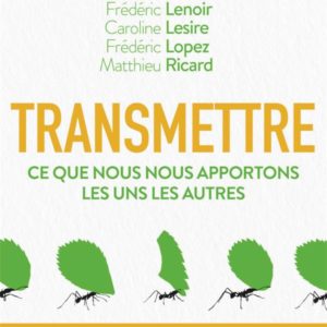 TRANSMETTRE - CE QUE NOUS NOUS APPORTONS LES UNS LES AUTRES