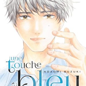 UNE TOUCHE DE BLEU - TOME 06