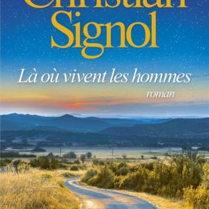 LA OU VIVENT LES HOMMES