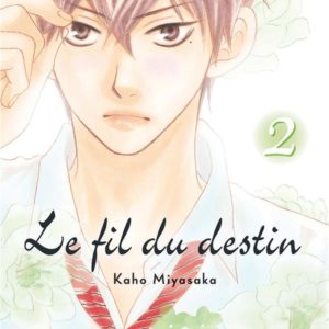 LE FIL DU DESTIN T02