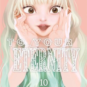 TO YOUR ETERNITY T10