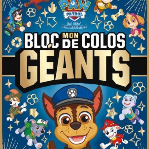 PAT' PATROUILLE - MON BLOC DE COLOS GEANTS