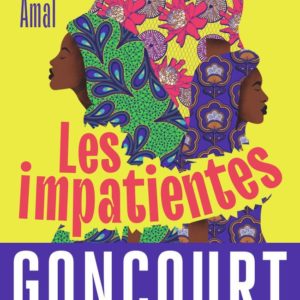 LES IMPATIENTES