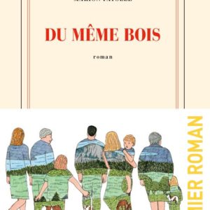 DU MEME BOIS