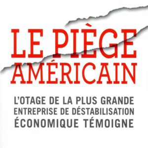 LE PIEGE AMERICAIN