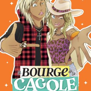 LE BOURGE ET LA CAGOLE - TOME 5