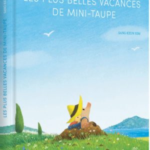 LES PLUS BELLES VACANCES DE MINI-TAUPE