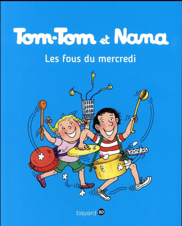 TOM-TOM ET NANA, TOME 09 - LES FOUS DU MERCREDI