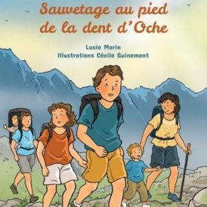 LA FAMILLE FOURACHAUX - SAUVETAGE AU PIED DE LA DENT D'OCHE