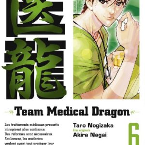 TEAM MEDICAL DRAGON - TOME 06
