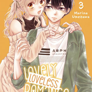 LOVELY LOVELESS ROMANCE T03