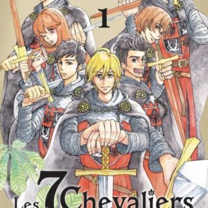 LES 7 CHEVALIERS DU ROYAUME DES MARRONNIERS - TOME 1