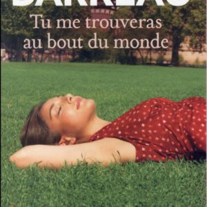 TU ME TROUVERAS AU BOUT DU MONDE