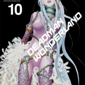 DEADMAN WONDERLAND - TOME 10