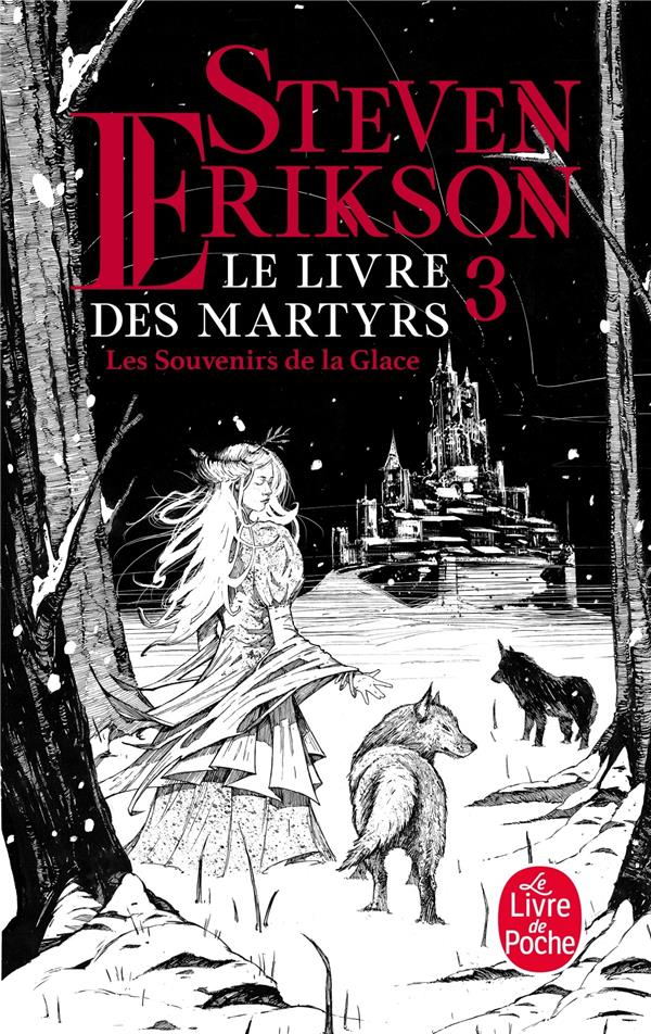 LES SOUVENIRS DE LA GLACE (LE LIVRE DES MARTYRS, TOME 3)