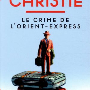 LE CRIME DE L'ORIENT-EXPRESS (NOUVELLE TRADUCTION REVISEE)