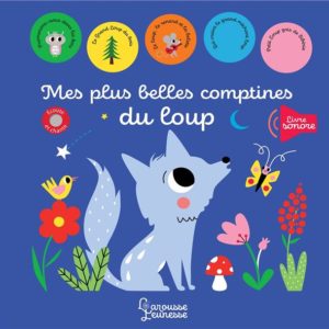 MES PLUS BELLES COMPTINES DU LOUP