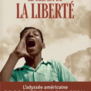 LE CHEMIN DE LA LIBERTE
