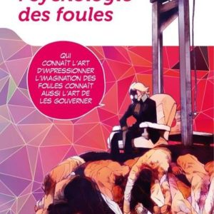 KURO SAVOIR - PSYCHOLOGIE DES FOULES