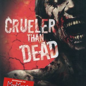 CRUELER THAN DEAD - TOME 01