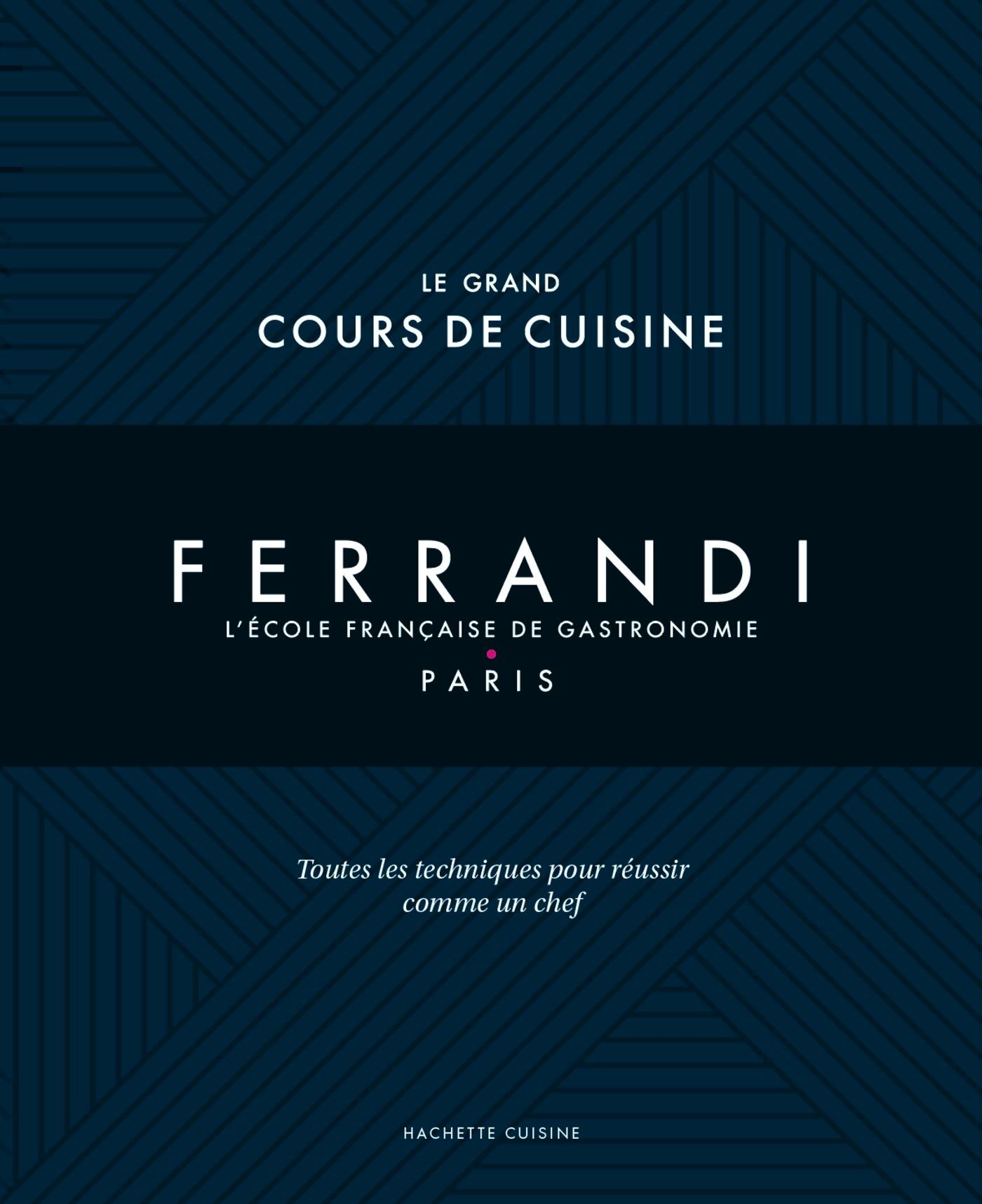 LE GRAND COURS DE CUISINE FERRANDI NED