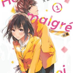 HEROINE MALGRE MOI - TOME 1