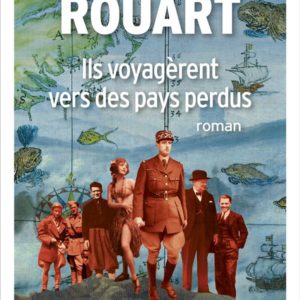 ILS VOYAGERENT VERS DES PAYS PERDUS